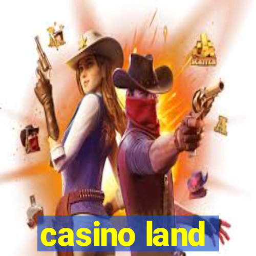 casino land