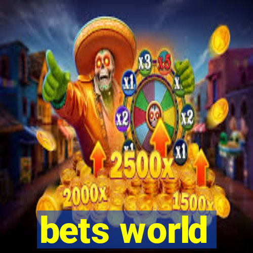 bets world