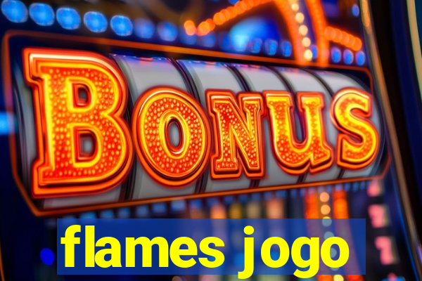 flames jogo