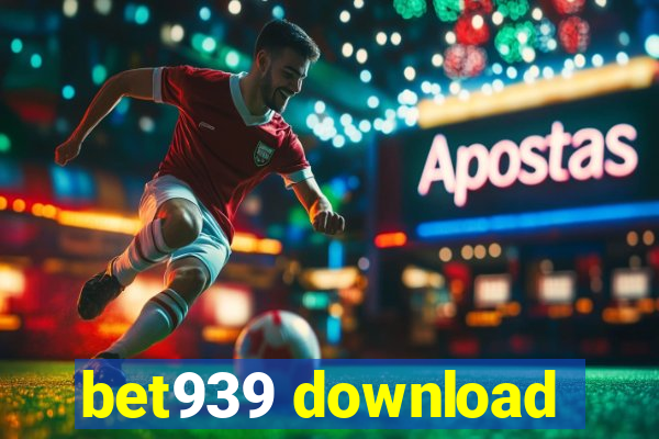 bet939 download