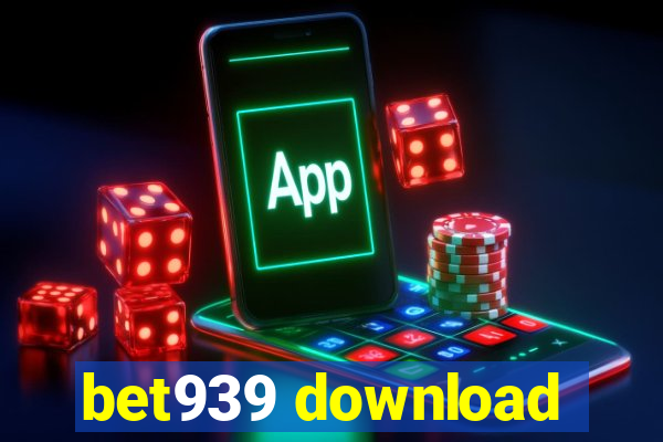 bet939 download