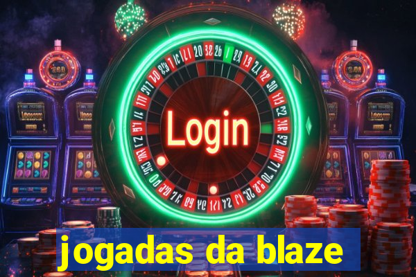 jogadas da blaze