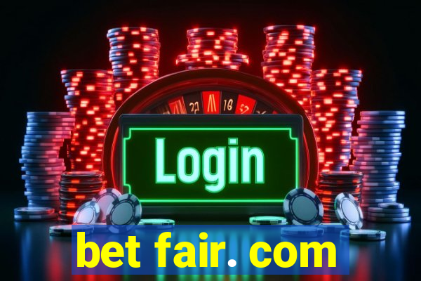 bet fair. com