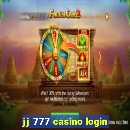 jj 777 casino login