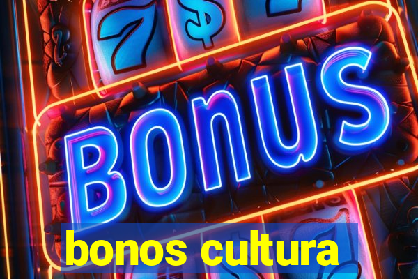 bonos cultura