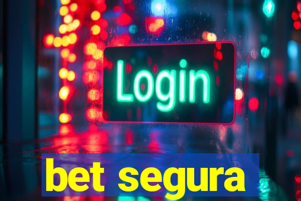 bet segura