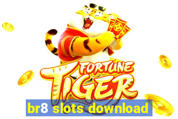 br8 slots download