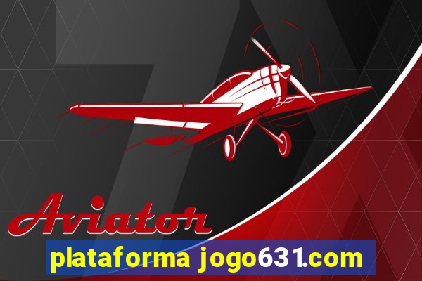 plataforma jogo631.com