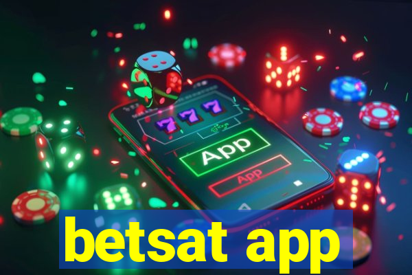 betsat app