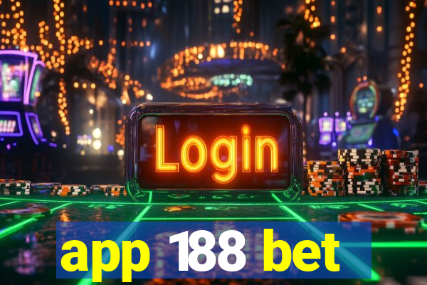 app 188 bet