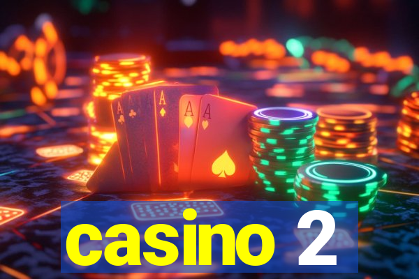 casino 2