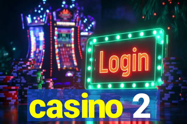 casino 2