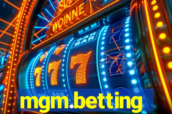 mgm.betting