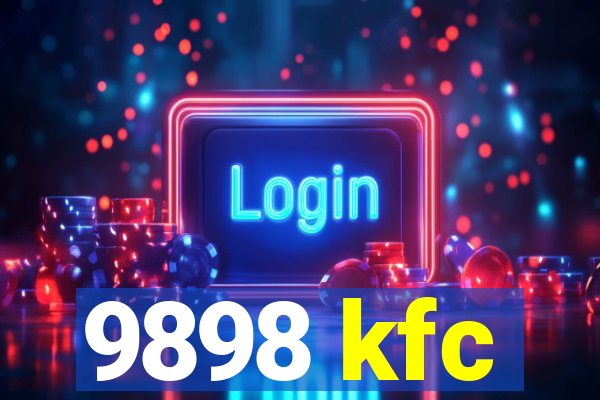 9898 kfc