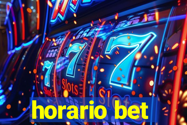 horario bet