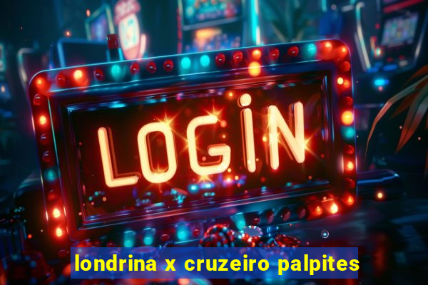 londrina x cruzeiro palpites