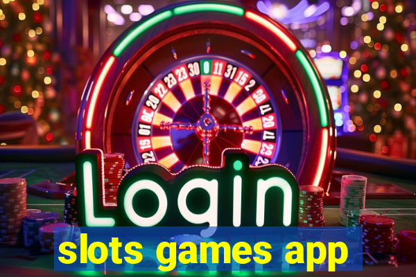 slots games app