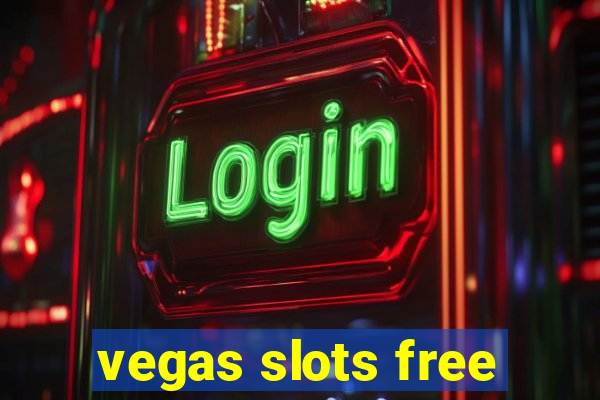 vegas slots free