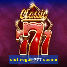 slot vegas 777 casino