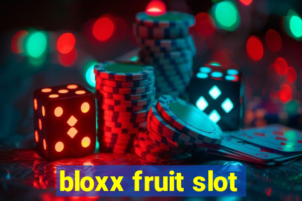 bloxx fruit slot