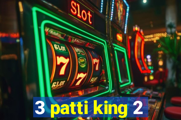 3 patti king 2