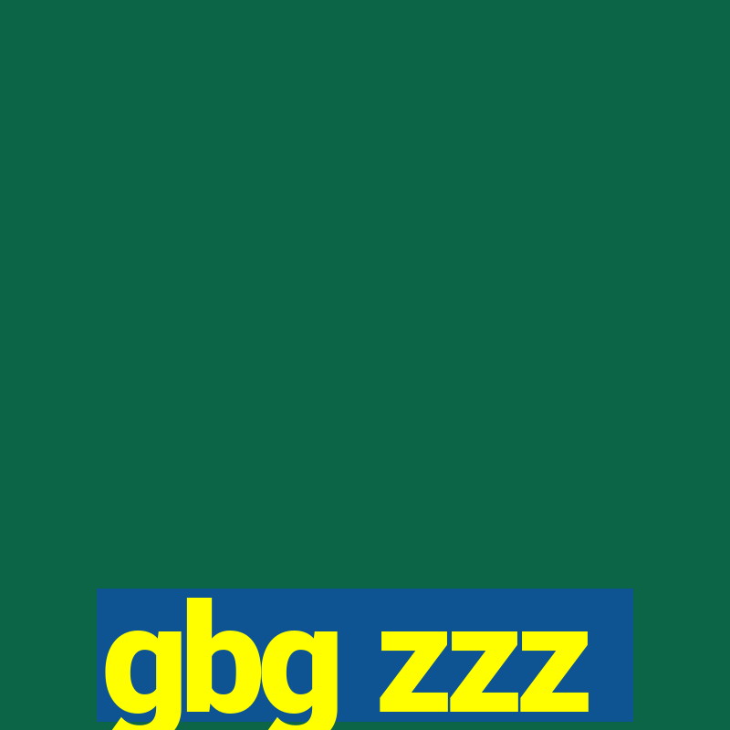 gbg zzz