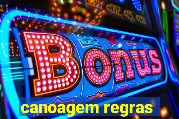 canoagem regras