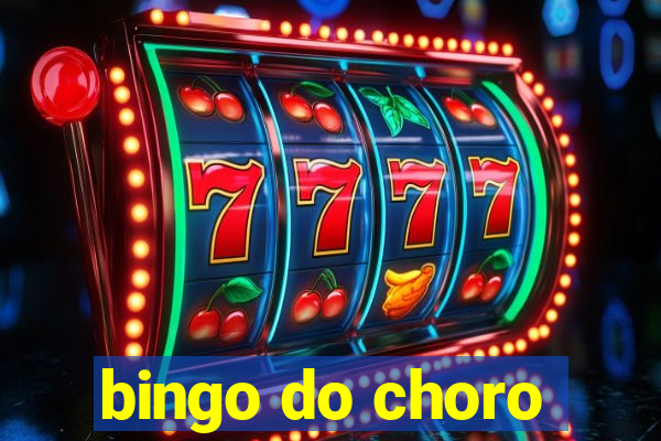 bingo do choro