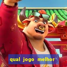 qual jogo melhor para ganhar dinheiro