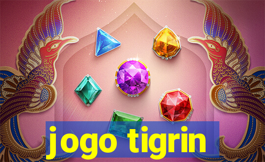 jogo tigrin