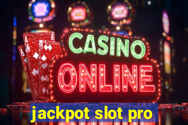 jackpot slot pro