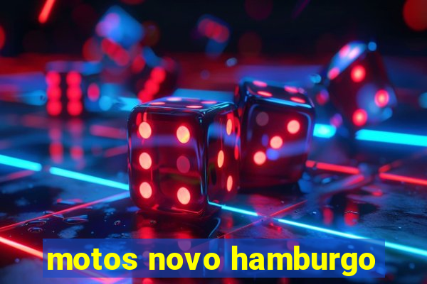 motos novo hamburgo