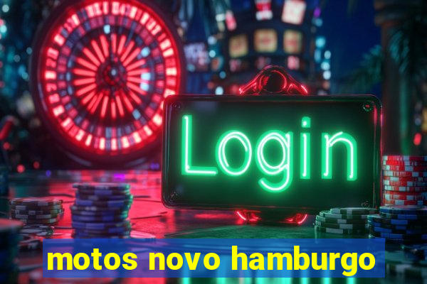 motos novo hamburgo