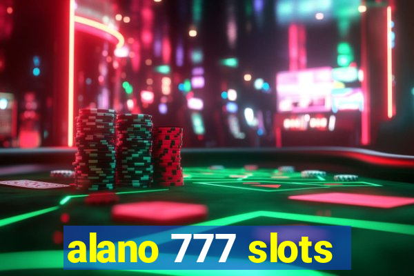 alano 777 slots