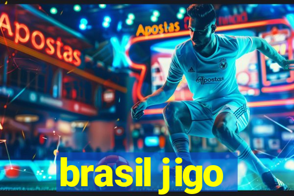 brasil jigo