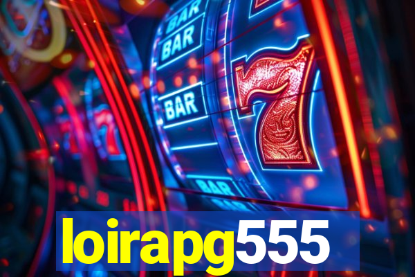 loirapg555