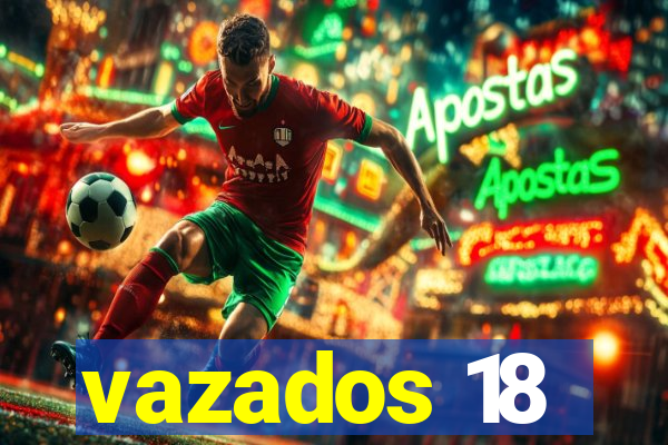 vazados 18