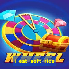 i eat soft rice in another world pt br