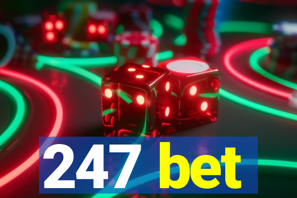 247 bet