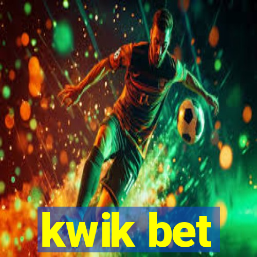 kwik bet