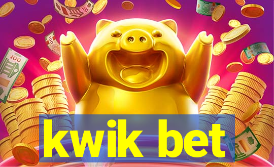 kwik bet