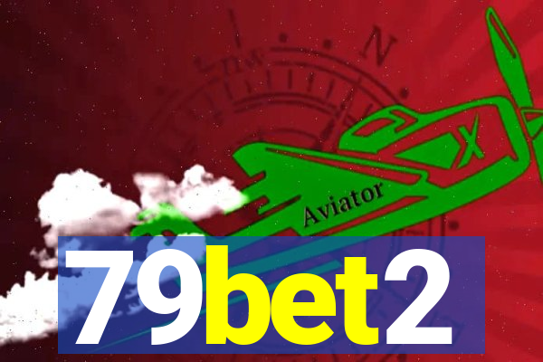 79bet2