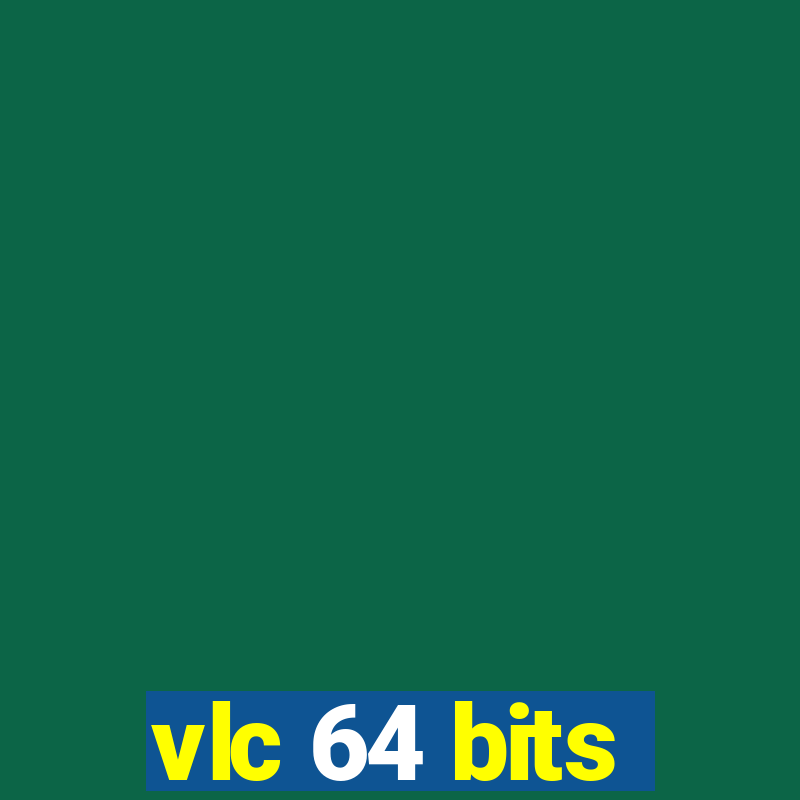 vlc 64 bits