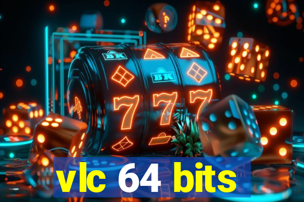 vlc 64 bits