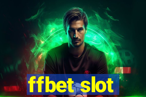 ffbet slot