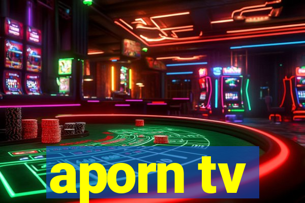 aporn tv