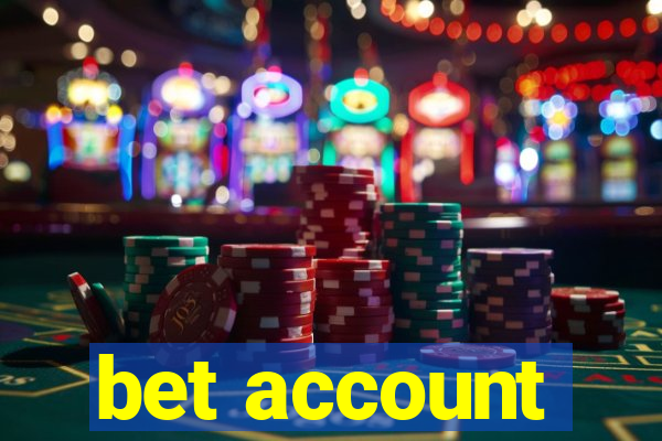 bet account