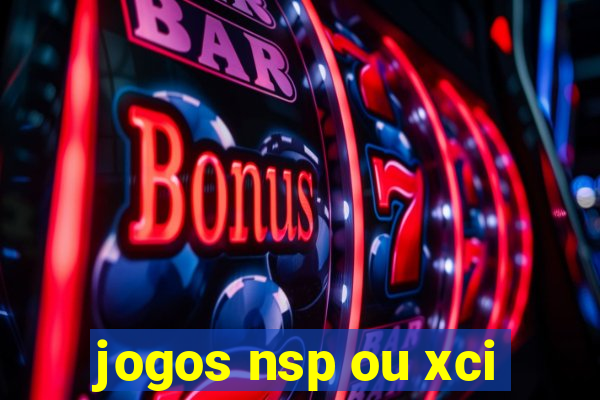 jogos nsp ou xci