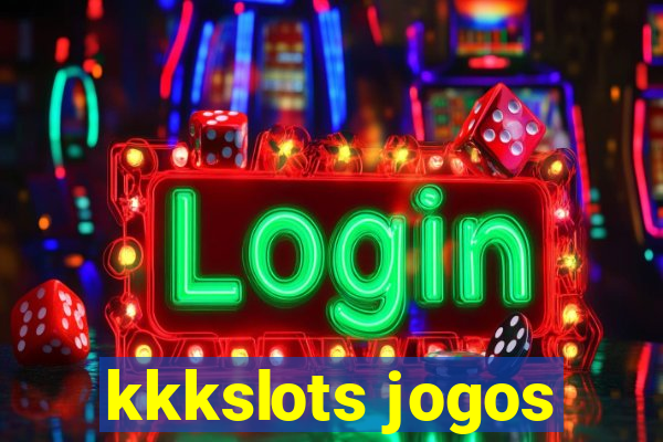 kkkslots jogos