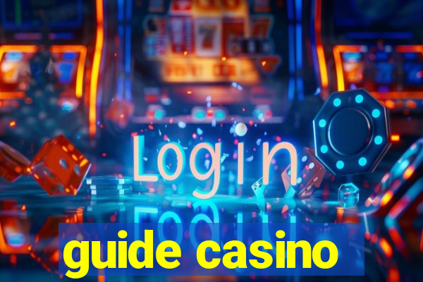 guide casino